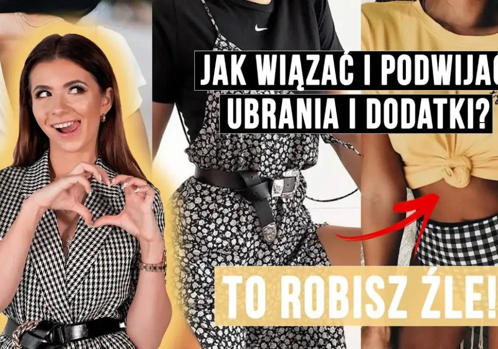 Jak wiązać bluzki: 5 stylowych sposobów na efektowny look